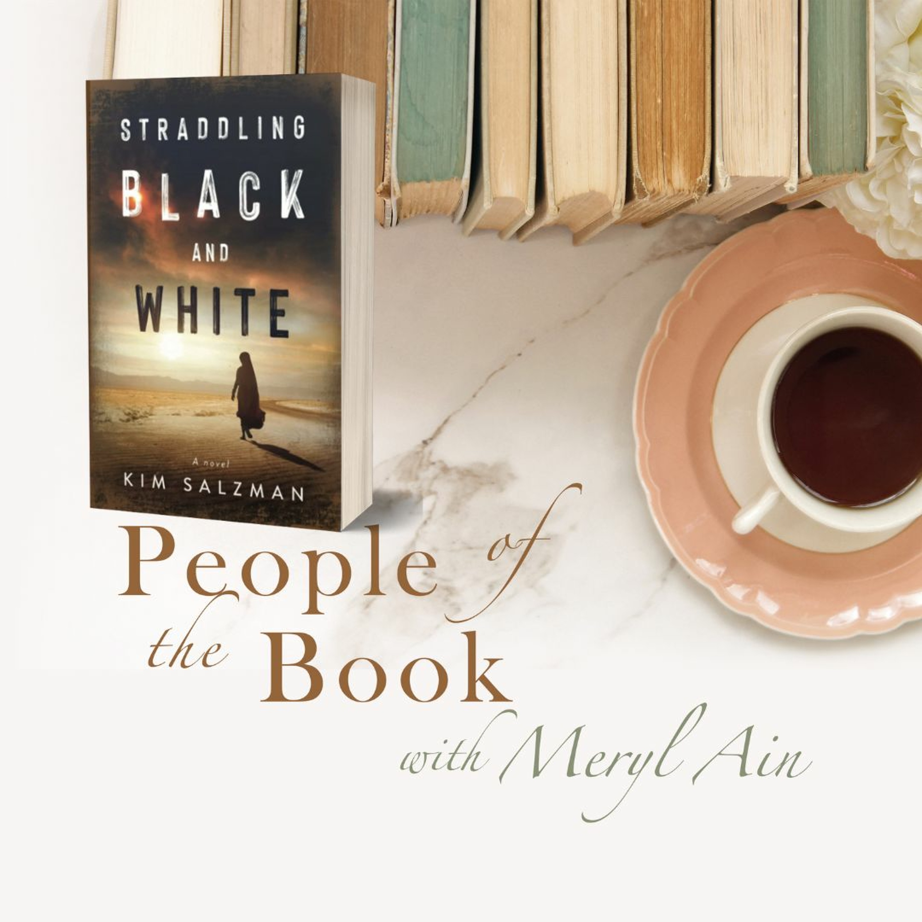 cover of episode STRADDLING BLACK AND WHITE: Kim Salzman's novel about the immigration of Ethiopian Jewry to Israel