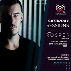 2020 05 30 | Rosper @ Madras Vibes - Saturday Sessions (Livestream)