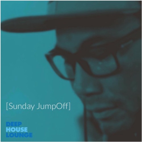 Deep House Lounge - Live Broadcast - Sunday JumpOff 04/05/2020