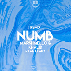 Marshmello & Khalid - Numb (Ryan Leary Remix)