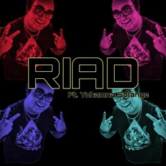 RIAD (Feat. Yohamna Solange)