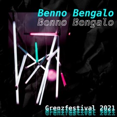 Benno Bengalo At Grenzfestival 2021 [145-155 BPM]