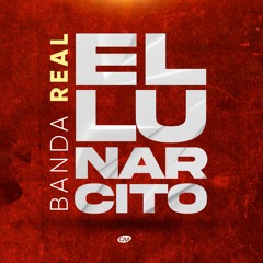 Banda Real - El Lunarcito