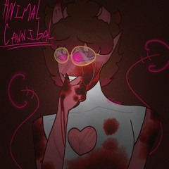 CANNIBAL PLAYLIST [OC]