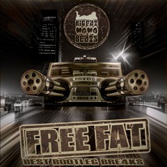 VA - BEST BOOTLEG BRE4KS (FREE FAT) ★ MisterRich-Minimix ★