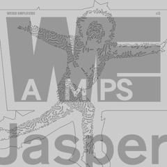 PREMIERE : we.amps - Jasper