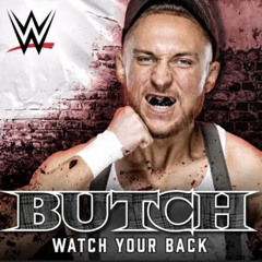 WWE: Watch Your Back (Butch)