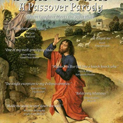 [FREE] EPUB 📝 Deus Exodus: A Passover Parody: Where Laughter Meets the Seder Plate b