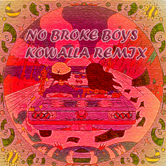 Disco Lines & Tinashe - No Broke Boys (Kowalla Remix)