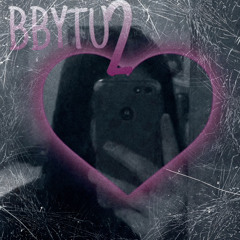 BBYTU 2 (with JES1K)