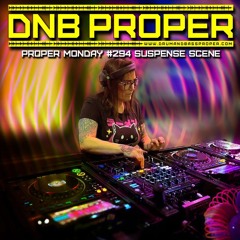 PROPER MONDAY #294 ***SUSPENSE SCENE***