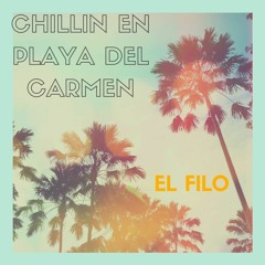 Chillin En Playa del Carmen