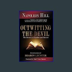 EBOOK #pdf ✨ Outwitting the Devil: The Secrets to Freedom and Success (Official Publication of the