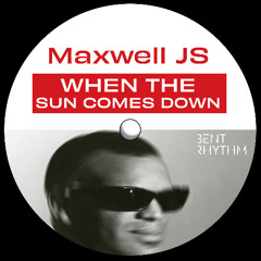 When the sun comes down