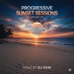 Progressive Sunset Sessions 179