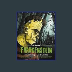 EBOOK #pdf 📖 Frankenstein - Kid Classics: The Classic Edition Reimagined Just-for-Kids! (Kid Class