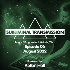 Kellen Holt - Subliminal Transmission EP 06