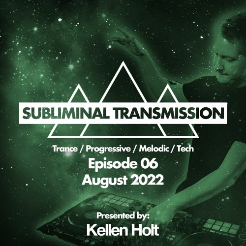 Kellen Holt - Subliminal Transmission