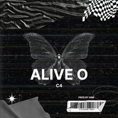 C4 - Alive O