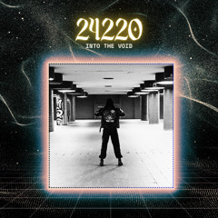 24220 - Into the void