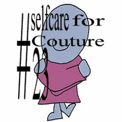 selfcare for couture Prodddd me Lol