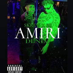 Amiri denim ( Feat. E$ )