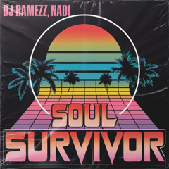 DJ Ramezz, Nadi - Soul Survivor (Eurodance 2025)