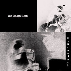 Xic Death Seth