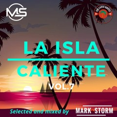 Mark Storm - La Isla Caliente Vol.7