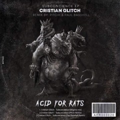 Cristian Glitch Subconcience (Pitch! Remix)