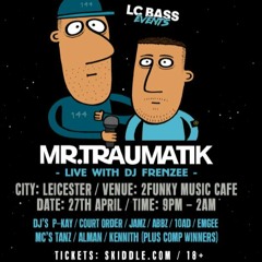 Bazza - Mr Traumatik x LC Bass Leicester DJ Comp Entry