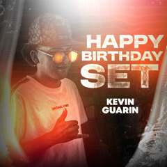 HAPPY BIRTHDAY KEVIN GUARIN DJ