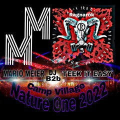 MarioMeier B2B TEEK It EASY Nature One Camp Ragnarök 07.08.2022