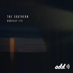 Oddcast 113 The Southern