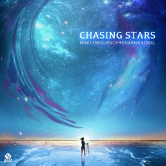 Mind Frequency x Enarxis x Onel - Chasing Stars **X7M Records**