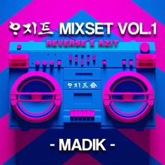 Azit Mixset Vol.1 - MADIK