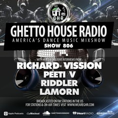 GHR - Show 806- Richard Vission, Lamorn, Riddler, Peeti V