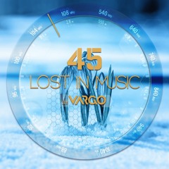 LOST IN MUSIC 45