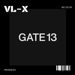 VL-X - Gate 13 Presentation - 09-12-2024