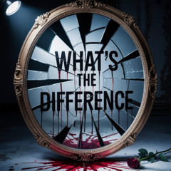 Whats The Difference