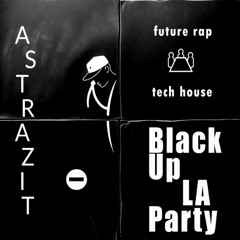 Black Up LA Party