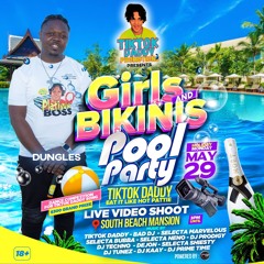 Girls & Bikinis Pool Party Live Audio - Fadda Dunglez & Dejon