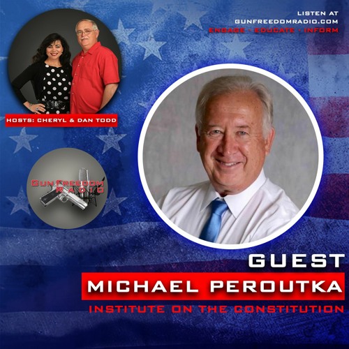 GunFreedomRadio EP308 Is the Constitution Still Our North Star? with Michael Peroutka