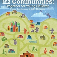 [READ] KINDLE PDF EBOOK EPUB Families, Schools and Communities: Together for Young Children by  Donn