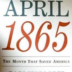 April 1865: The Month That Saved America by Jay Winik Pdf
