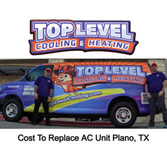 Cost To Replace AC Unit Plano, TX - TopLevel Cooling & Heating - (833) 892-6654