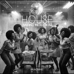 House: The Washing Instructions!