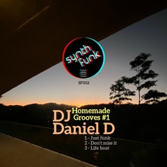 DJ Daniel D - Homemade Grooves #1 - SynthFunk Music