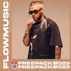 FREE PACK VOL. 29 [EDM & REGGAETON REMIXES, EDITS & MASHUPS]