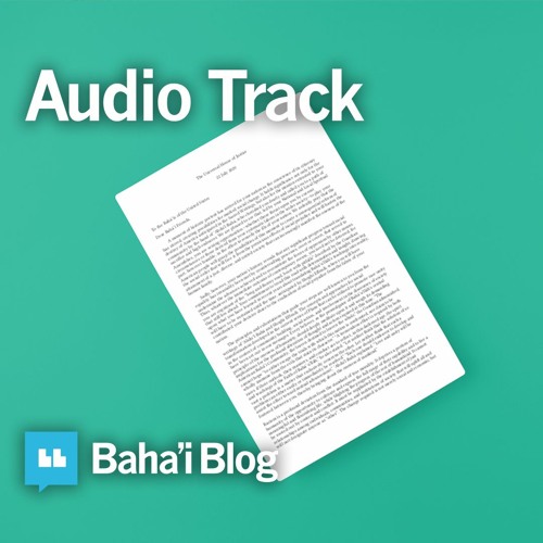 Stream Audio Reading 22 July 2020 Letter from the Universal House of